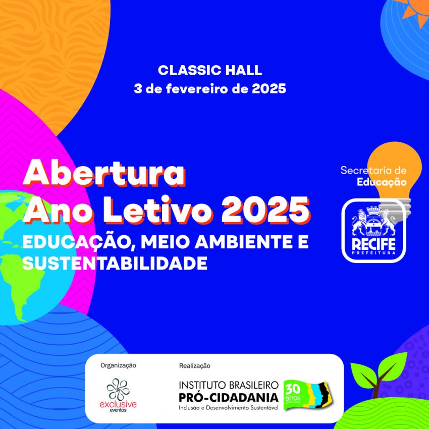 ABERTURA DO ANO LETIVO 2025 - Recife